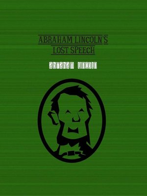 cover image of Abraham Lincoln's Lost Speech